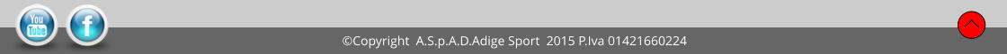 Copyright  A.S.p.A.D.Adige Sport  2015 P.Iva 01421660224