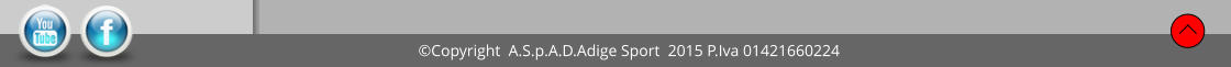 Copyright  A.S.p.A.D.Adige Sport  2015 P.Iva 01421660224